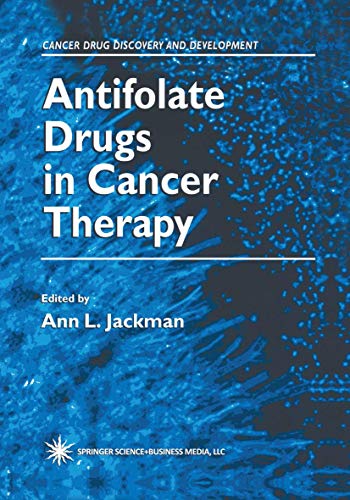 Beispielbild fr Antifolate Drugs in Cancer Therapy (Cancer Drug Discovery and Development) zum Verkauf von -OnTimeBooks-