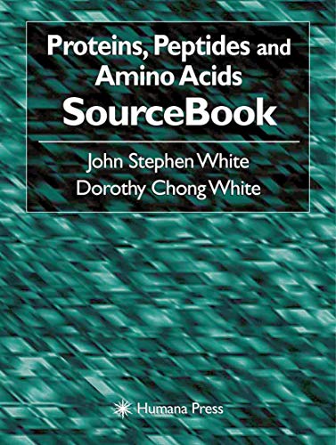 Beispielbild fr Proteins, Peptides, and Amino Acids Sourcebook zum Verkauf von Better World Books
