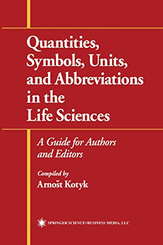 Imagen de archivo de Quantities, Symbols, Units, and Abbreviations in the Life Sciences: A Guide for Authors and Editors a la venta por HPB-Red