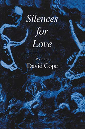 Silences for Love (Vox Humana) (9780896036314) by Cope, David