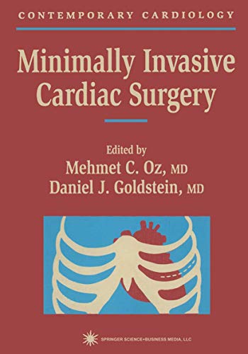 9780896036352: Minimally Invasive Cardiac Surgery (Contemporary Cardiology)