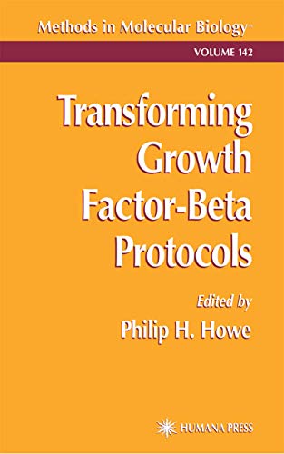 Beispielbild fr Transforming Growth Factor-Beta Protocols (Methods in Molecular Biology, 142) zum Verkauf von Books From California