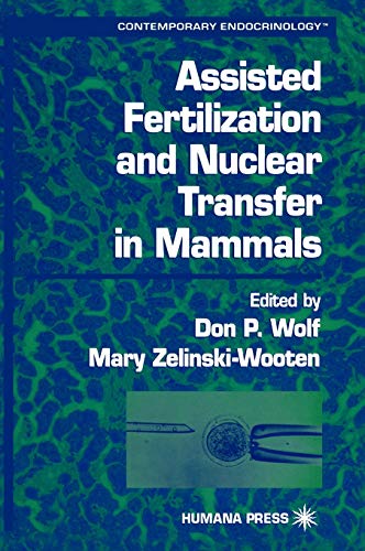 Stock image for Assisted Fertilization and Nuclear Transfer in Mammals for sale by ThriftBooks-Atlanta