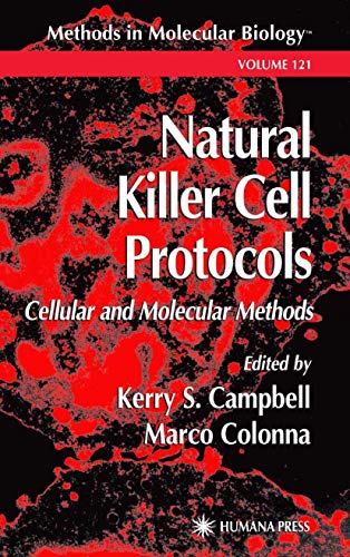 Natural killer cell protocols cellular and molecular methods