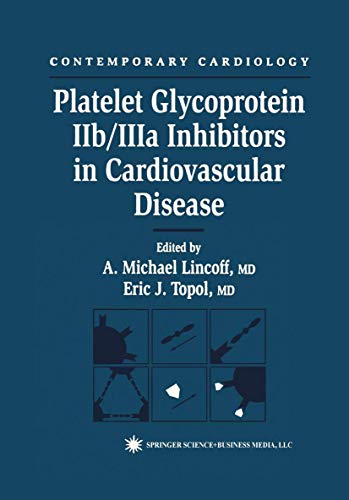 Stock image for Platelet Glycoprotein IIb/IIIa Inhibitors in Cardiovascular Disease (Contemporary Cardiology) for sale by HPB-Red