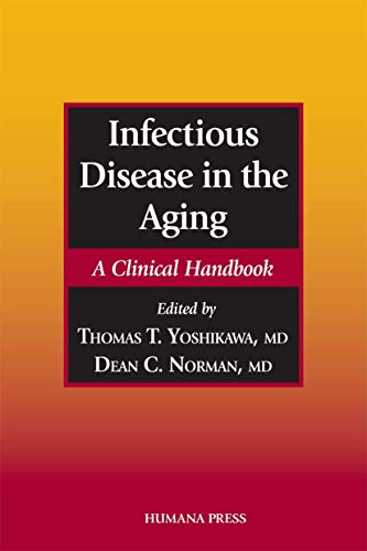 Beispielbild fr Infectious Disease in the Aging. A Clinical Handbook zum Verkauf von Research Ink