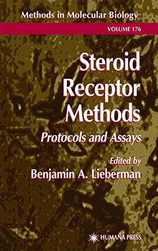 Imagen de archivo de Steroid Receptor Methods: Protocols and Assays (Methods in Molecular Biology, Vol. 176) (Methods in Molecular Biology, 176) a la venta por Books From California