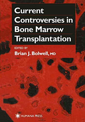 Stock image for Current Controversies In Bone Marrow Transplantation (CURRENT CLINICAL ONCOLOGY) for sale by Mispah books