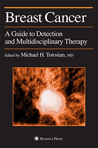 Imagen de archivo de Breast Cancer : A Guide to Detection and Multidisciplinary Therapy a la venta por Better World Books