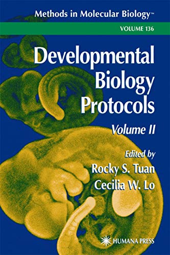 Stock image for Developmental Biology Protocols, Volume II [Methods in Molecular Biology, Volume 136] for sale by Tiber Books