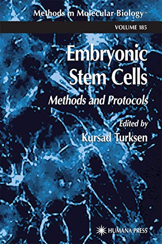 Stock image for Embryonic Stem Cells: Methods and Protocols (Methods in Molecular Biology) for sale by HPB-Red