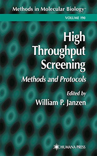 High Throughput Screening: Methods and Protocols (Methods in Molecular Biology)