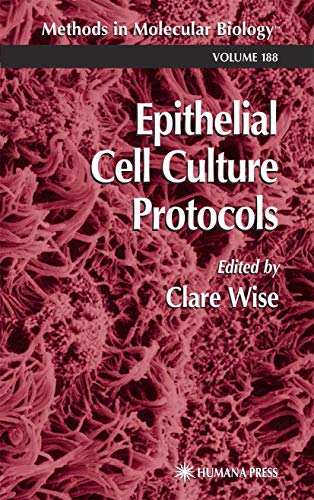 9780896038936: Epithelial Cell Culture Protocols: v. 188 (Methods in Molecular Biology)