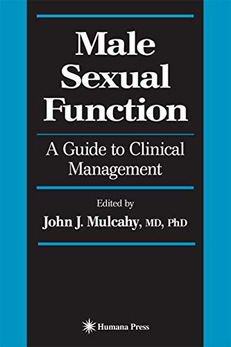 Beispielbild fr Male Sexual Function: A Guide to Clinical Management (Current Clinical Urology) zum Verkauf von Better World Books