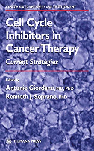 Stock image for Cell Cycle Inhibitors in Cancer Therapy: Current Strategies (Cancer Drug Discovery and Development) for sale by Wonder Book