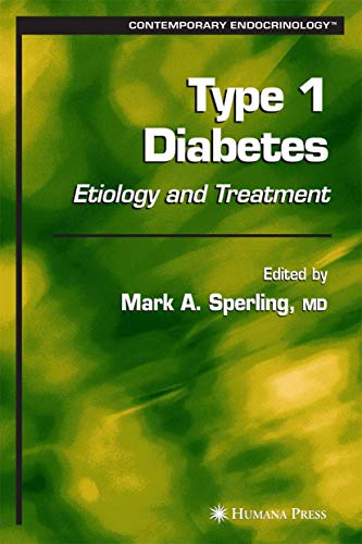 9780896039315: Type 1 Diabetes: Etiology and Treatment (Contemporary Endocrinology)