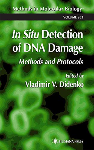 Stock image for In Situ Detection of DNA Damage: Methods and Protocols [Methods in Molecular Biology, Volume 203] for sale by Tiber Books