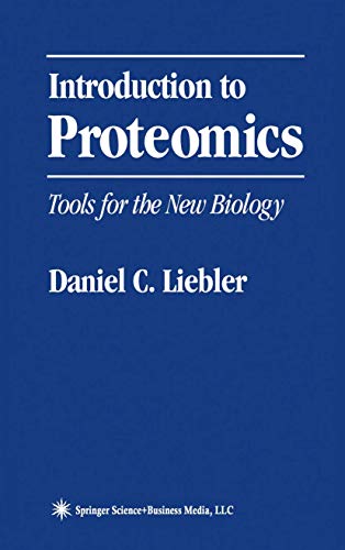 Stock image for Introduction to Proteomics : Tools for the New Biology for sale by Better World Books