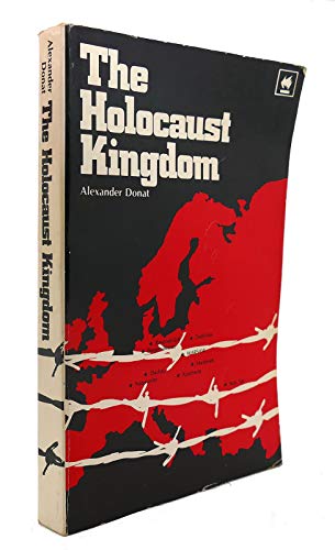 Beispielbild fr The Holocaust Kingdom zum Verkauf von Better World Books