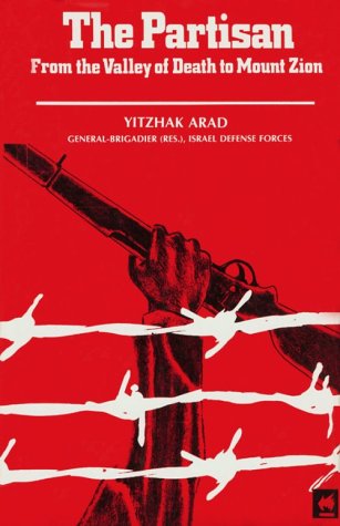 The Partisans (9780896040106) by Arad, Yitzhak
