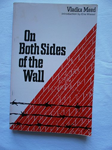 Stock image for On Both Sides of the Wall: Memoirs from the Warsaw Ghetto for sale by ThriftBooks-Atlanta