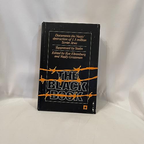 9780896040311: The Black Book: The Ruthless Murder of Jews by German-Fascist Invaders Throughout the Temporarily-Occupied Regions of the Soviet Union and in the Death Camps of 1942-1945 (English and Russian Edition)
