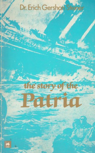 Stock image for the story of the Patria. for sale by Henry Hollander, Bookseller