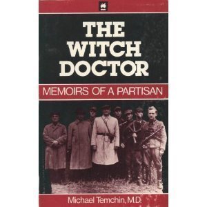 9780896040458: The Witch Doctor: Memoirs of a Partisan