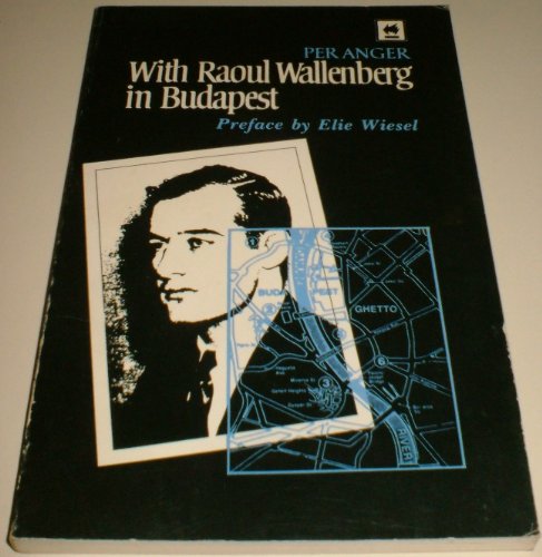 9780896040472: With Raoul Wallenberg in Budapest