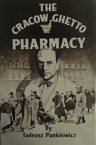 Imagen de archivo de The Cracow Ghetto Pharmacy a la venta por ThriftBooks-Atlanta