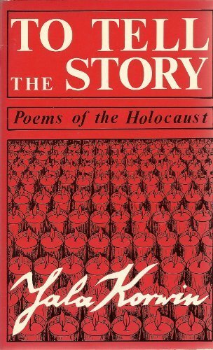 Stock image for To Tell the Story: Poems of the Holocaust for sale by ThriftBooks-Atlanta