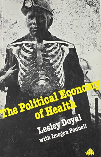 Imagen de archivo de The Political Economy of Health a la venta por ThriftBooks-Dallas