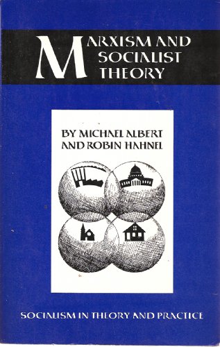 Beispielbild fr Marxism and Socialist Theory: Socialism in Theory and Practice zum Verkauf von ThriftBooks-Dallas
