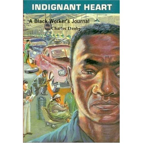 Stock image for Indignant heart, a black workers journal for sale by Blue Vase Books