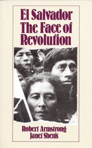 9780896081376: El Salvador: The Face of Revolution