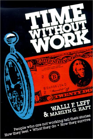 Imagen de archivo de Time Without Work a la venta por The Unskoolbookshop