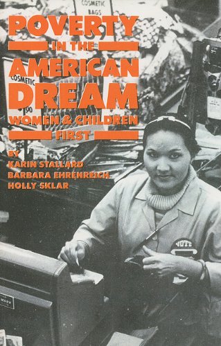 Beispielbild fr Poverty in the American Dream : Women and Children First zum Verkauf von Better World Books