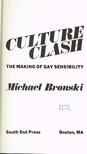 Stock image for Culture Clash: The Making of Gay Sensibility for sale by Lexington Books Inc