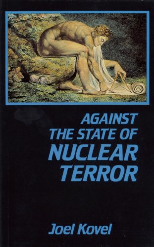 Beispielbild fr Against the State of Nuclear Terror zum Verkauf von Robinson Street Books, IOBA