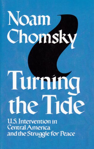 Stock image for Turning the Tide: U.S. Intervention in Central America and the Struggle for Peace for sale by SecondSale