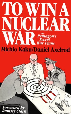 9780896083219: To Win a Nuclear War: The Pentagon's Secret War Plans