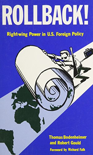9780896083455: Rollback: Rightwing Power in U.S. Foreign Policy: Right Wing Power in American Foreign Policy