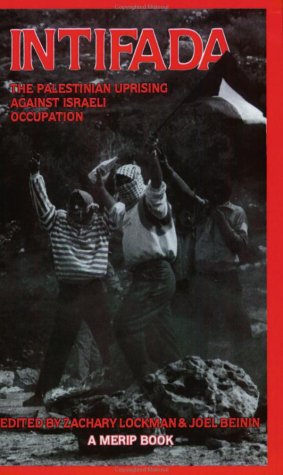 Stock image for Intifada : The Palestinian Uprising Against Israeli Occupation for sale by Better World Books: West