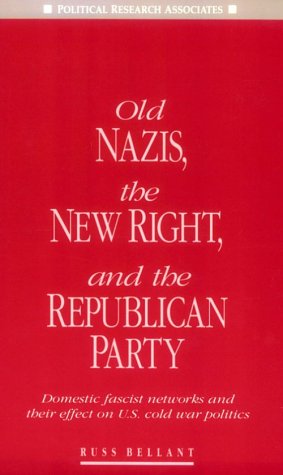 9780896084193: Old Nazis New Right & Republic