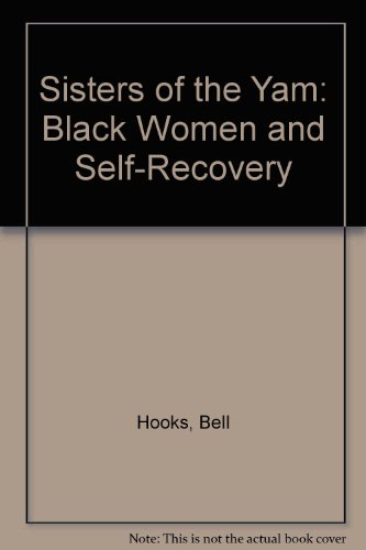 9780896084575: Sisters of the Yam: Black Women and Self-Recovery