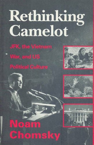 Imagen de archivo de Rethinking Camelot: JFK, the Vietnam War, and U.S. Political Culture a la venta por ThriftBooks-Atlanta