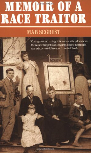 Memoir of a Race Traitor (9780896084742) by Segrest, Mab