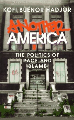 Stock image for Another America: The Politics of Race and Blame for sale by Redux Books