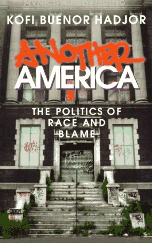 9780896085152: Another America: The Politics of Race and Blame