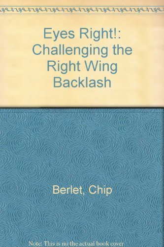 9780896085244: Eyes Right!: Challenging the Right Wing Backlash